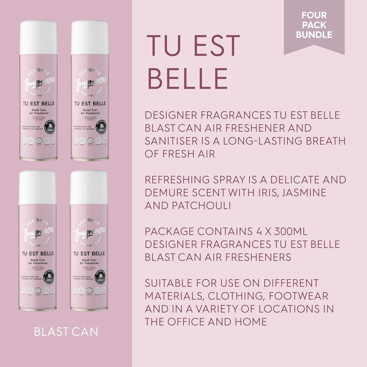 Designer Fragrances 4 Pack Tu Est Belle Air Freshener Blast Cans - For Home & Vehicles – Natural Oils, Luxury Lasting Smell, Dry Mist Quick Release Spray – Deodorise & Neutralise Odours – 300ml - Get Me Products